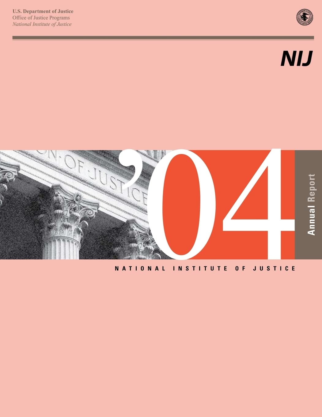 National Institute of Justice 2004 Annual Report Reference Books