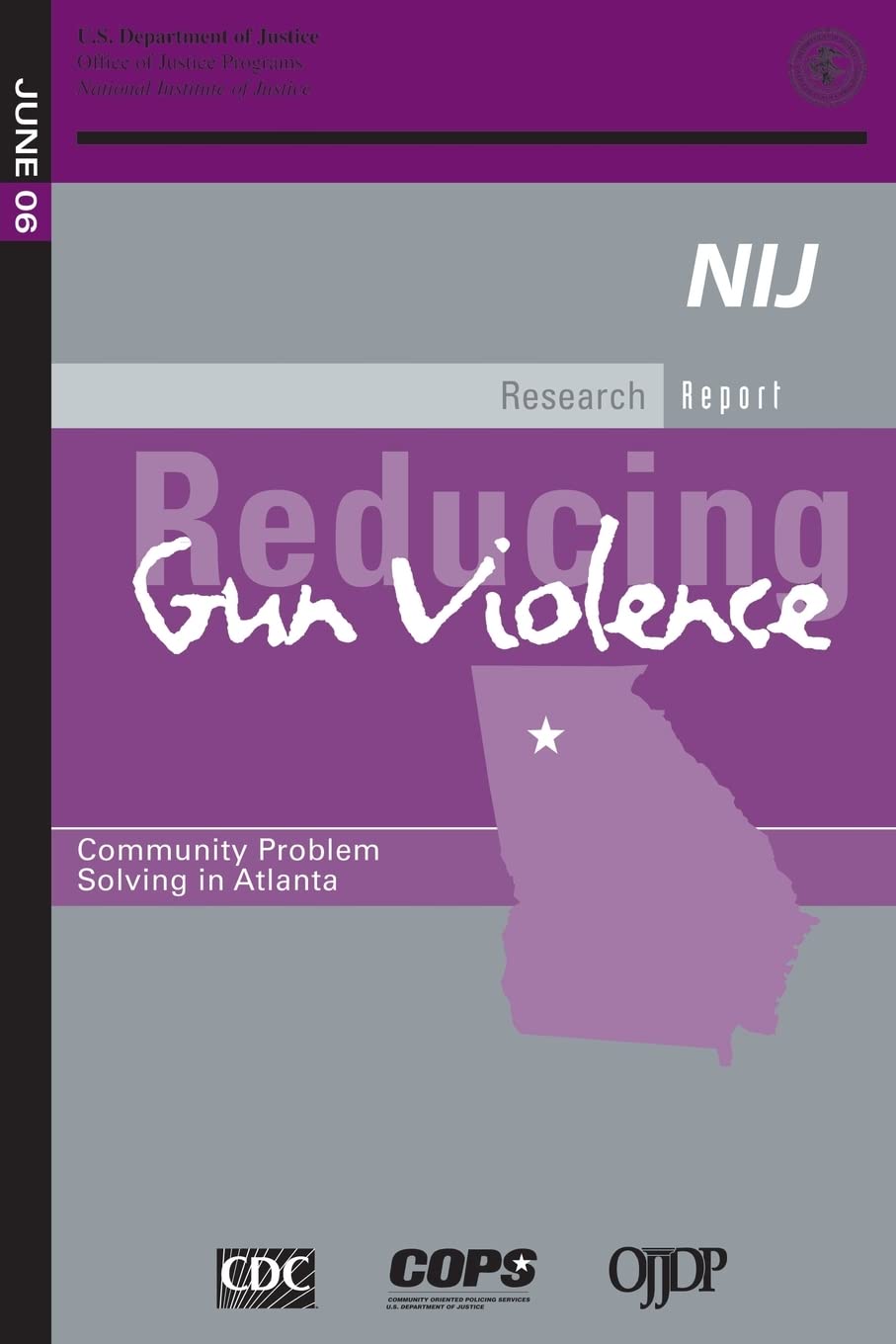 Reducing Gun Violence: Community Problem Solving in Atlanta Politics & Society