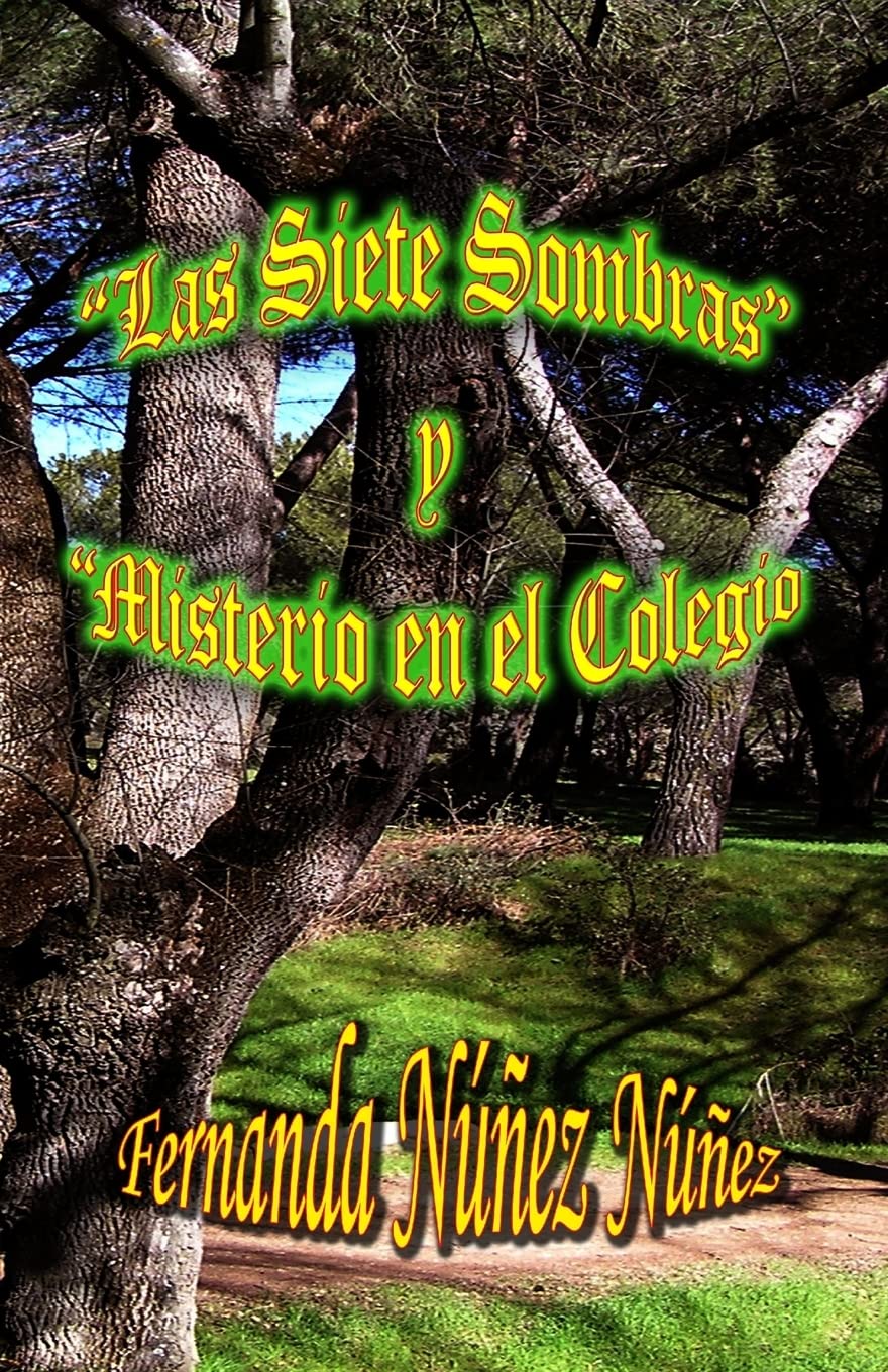 Las Siete Sombras y Misterio en el Colegio Horror & Mystery