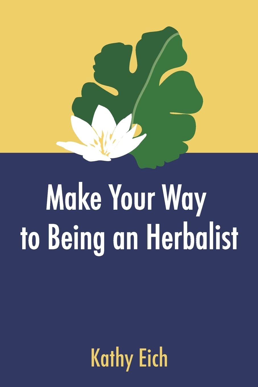 Make Your Way To Being An Herbalist (The Pocket Herbalist Series, Band 1) Health, Nutrition & Fitness