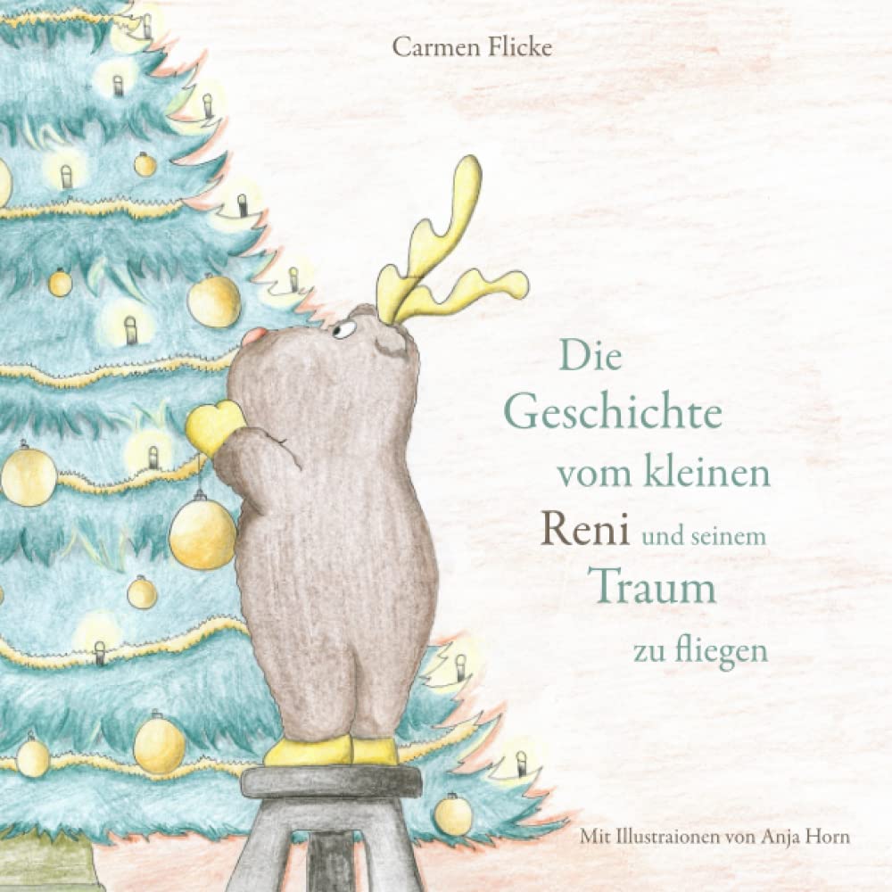 Die Geschichte vom kleinen Reni und seinem Traum zu fliegen Novels & Short Stories