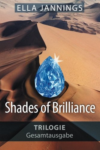 Shades of Brilliance: Gesamtausgabe Drama