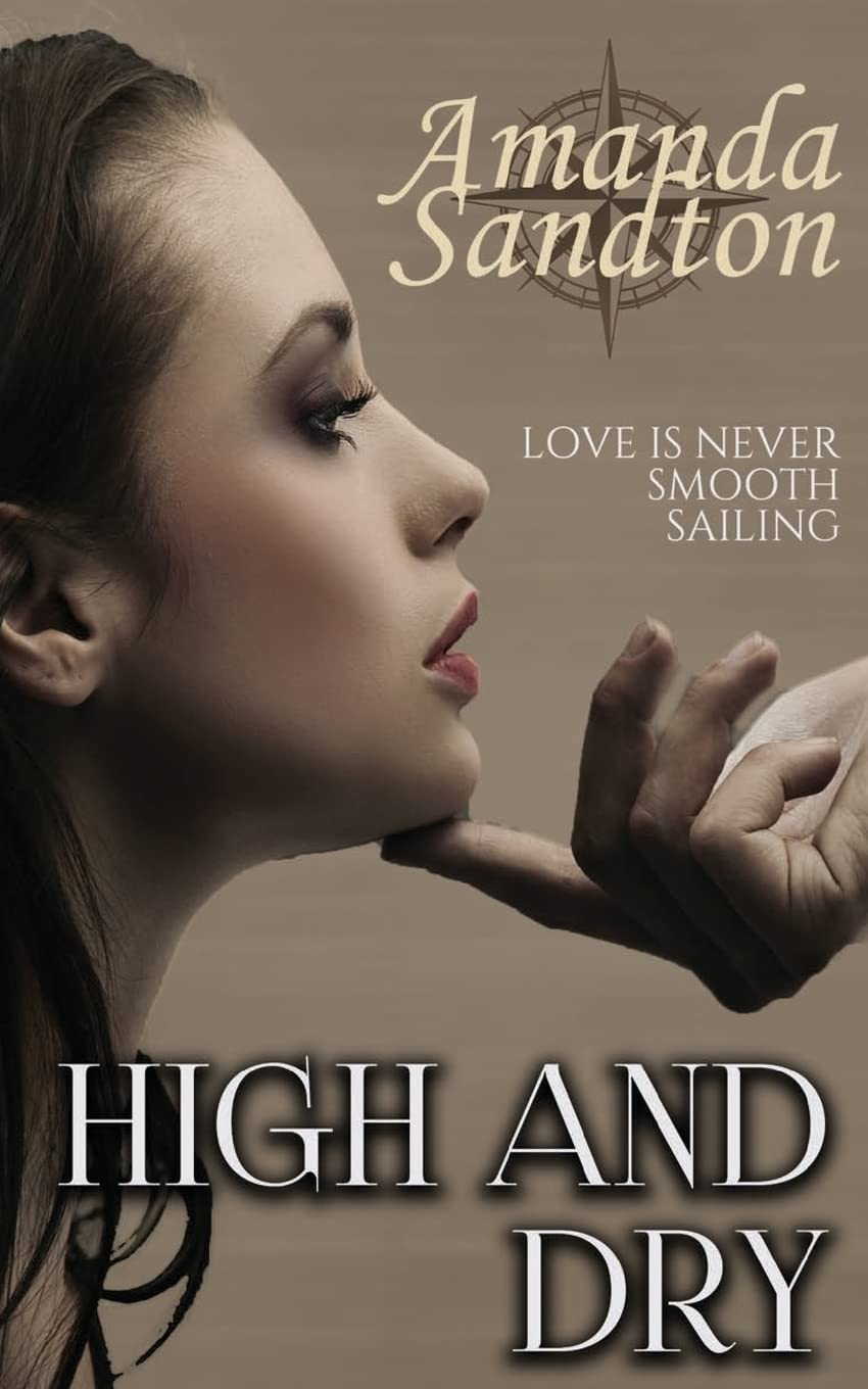 High and Dry: A New Adult Romance (Love the Captain, Band 3) Contemporary literature