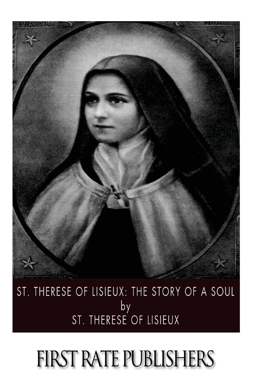 St. Therese of Lisieux: The Story of a Soul Contemporary literature Books
