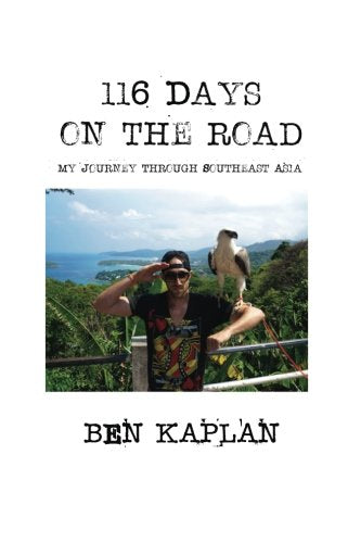 116 Days on the Road: My Journey Through Southeast Asia book