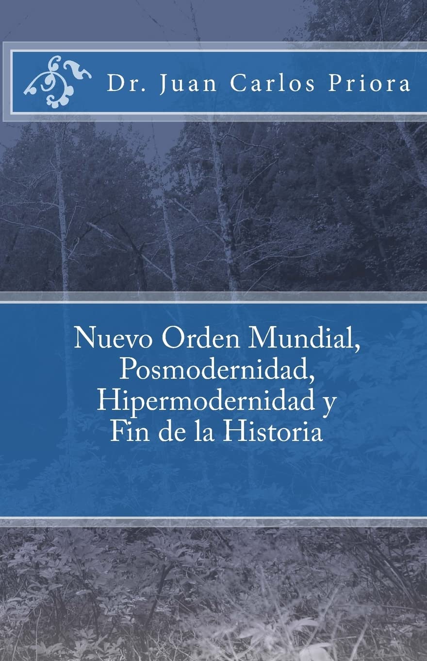 Nuevo Orden Mundial, Posmodernidad y Fin de la Historia book