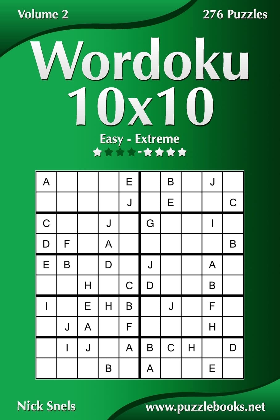Wordoku 10x10 - Easy to Extreme - Volume 2 - 276 Puzzles Leisure & Fun