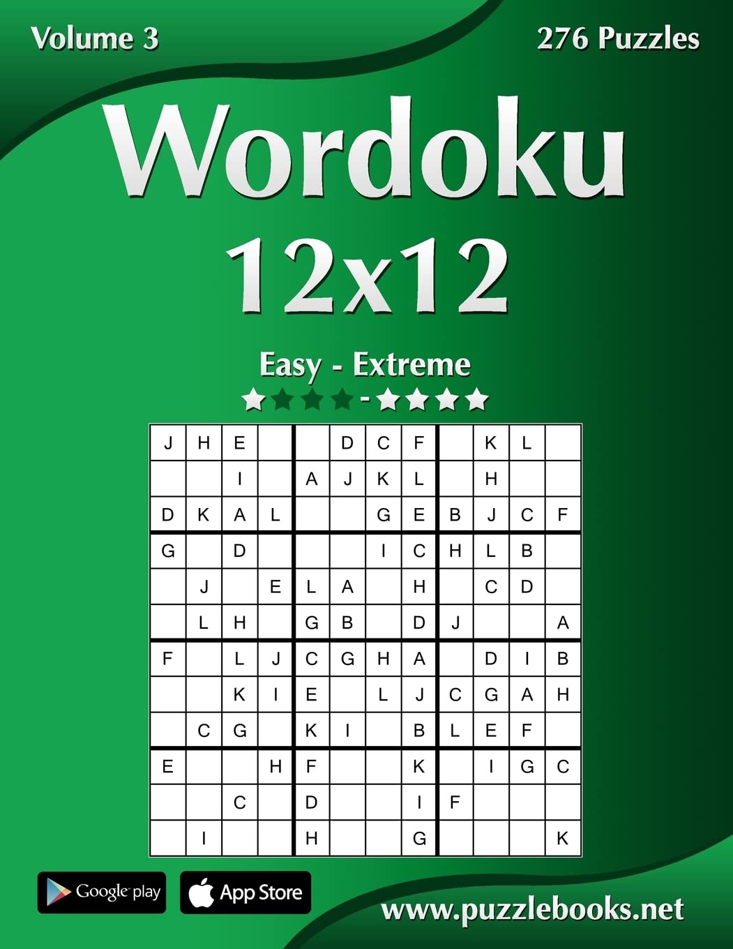 Wordoku 12x12 - Easy to Extreme - Volume 3 - 276 Puzzles Leisure & Fun