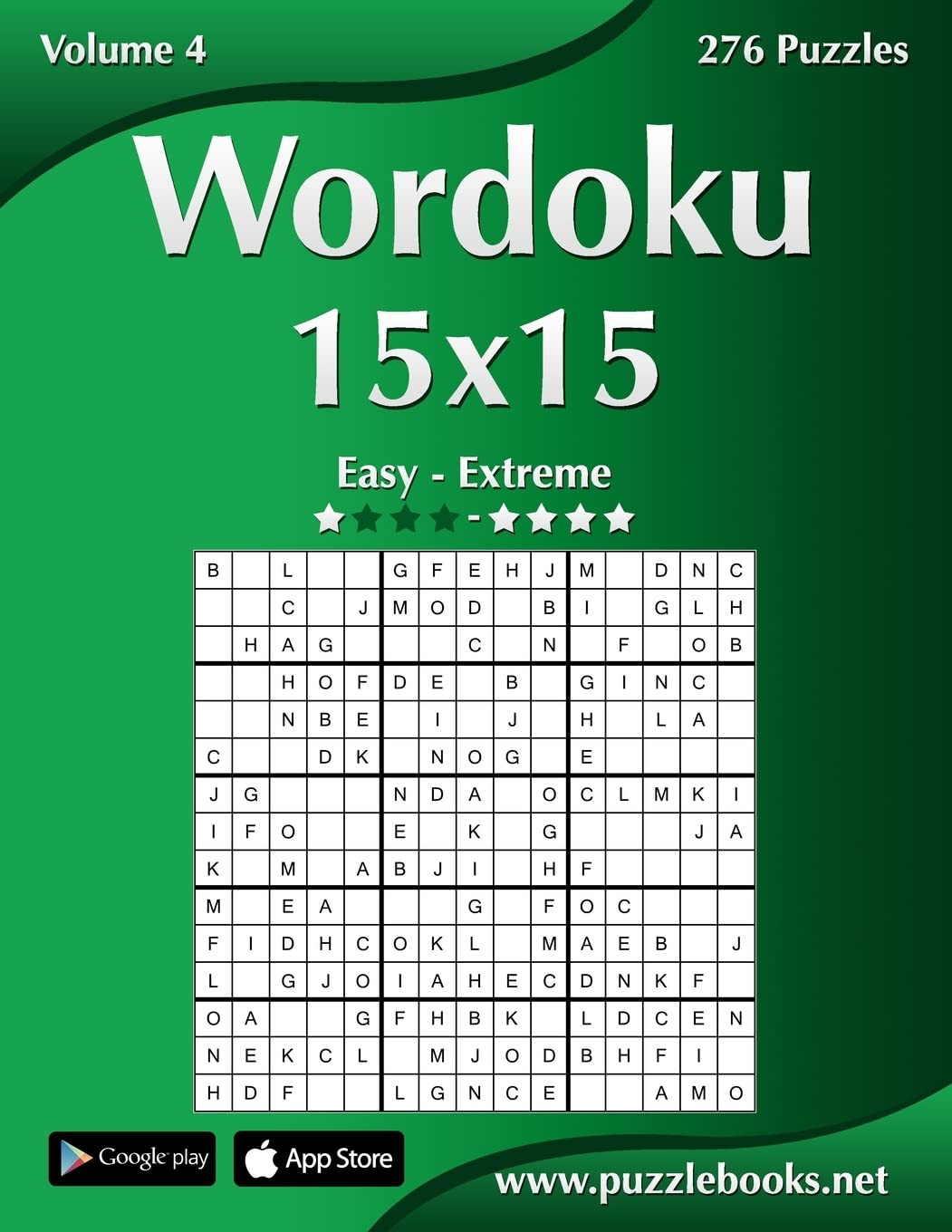 Wordoku 15x15 - Easy to Extreme - Volume 4 - 276 Puzzles Leisure & Fun