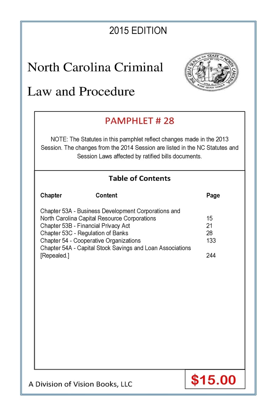 North Carolina Criminal Law and Procedure-Pamphlet 28 Law
