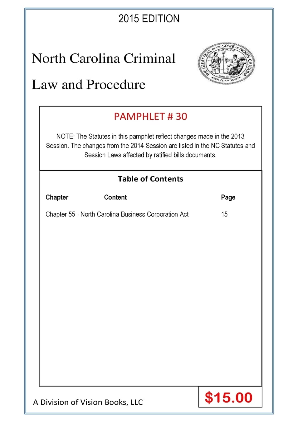 North Carolina Criminal Law and Procedure-Pamphlet 30 Law
