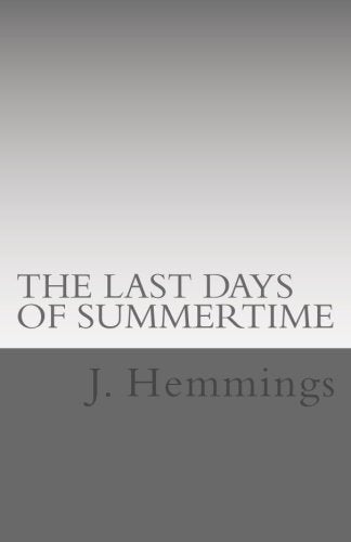 The Last Days Of Summertime Historical Fiction