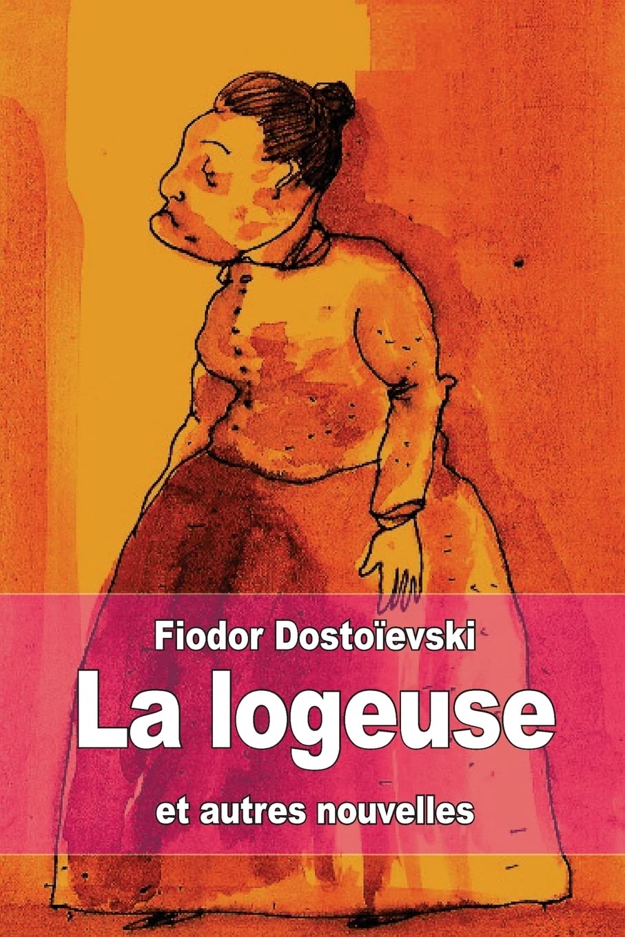 La logeuse: et autres nouvelles book
