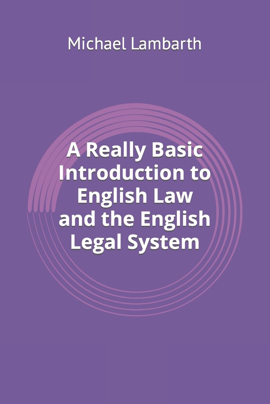 Product Image: A Really Basic Introduction to English Law and the English Legal System (Really Basic Introductions)