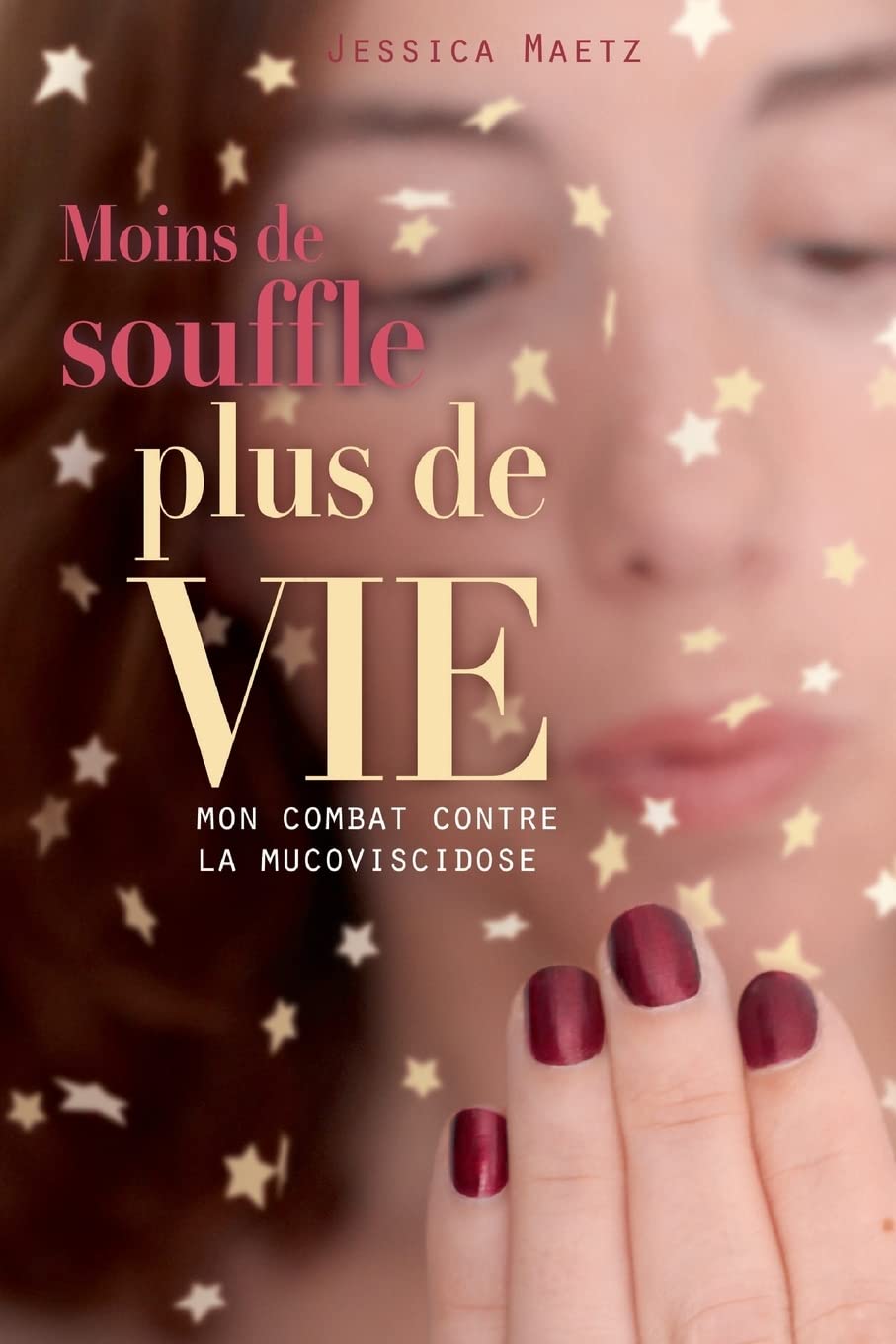 Moins de souffle, plus de vie: Mon combat contre la mucoviscidose book
