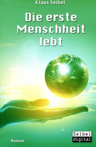 Die erste Menschheit lebt: Volume 2 book