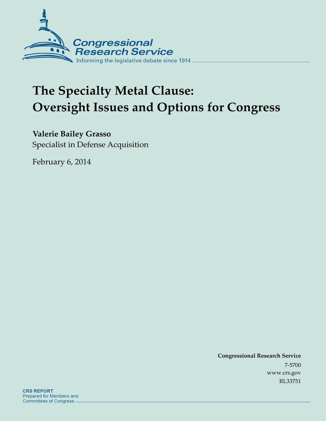 The Specialty Metal Clause: Oversight Issues and Options for Congress Law