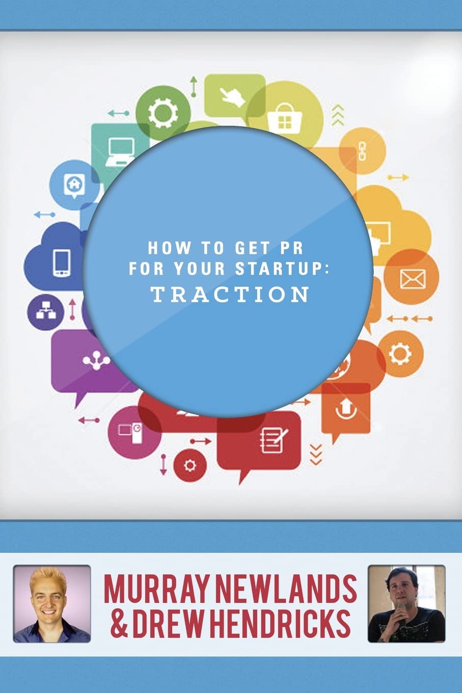 How to Get PR for your Startup: Traction Business, Finance & Career