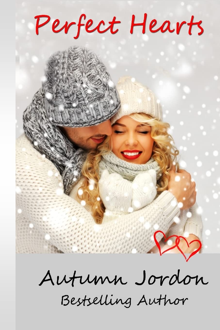 Perfect Hearts (Perfect Love Series, Band 2) Contemporary literature