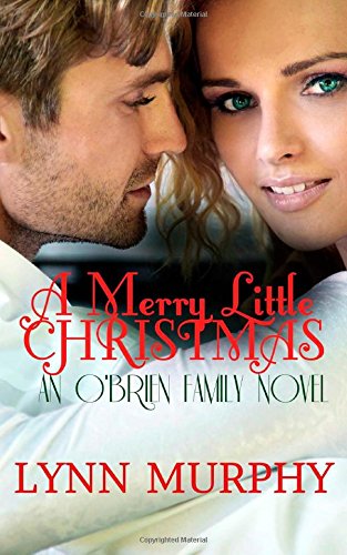 A Merry Little Christmas: An O'Brien Family Novel Holiday Reading