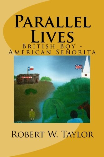 Parallel Lives: British Boy - American Senorita Memories