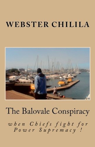 The Balovale Conspiracy: the fight for Power Supremacy Contemporary literature