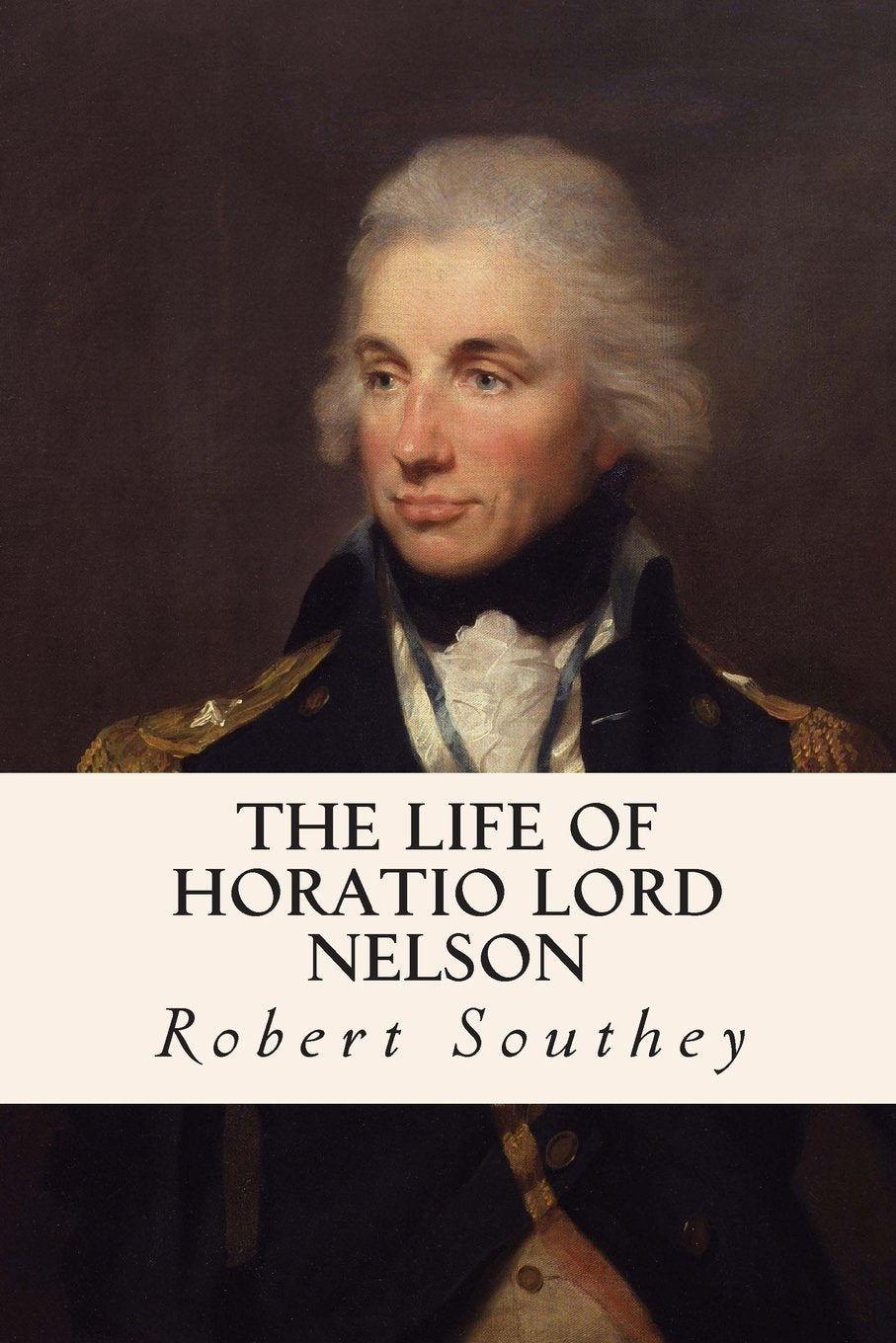 The Life of Horatio Lord Nelson Memories
