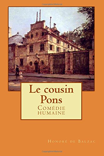 Le cousin Pons: Comédie humaine Contemporary literature