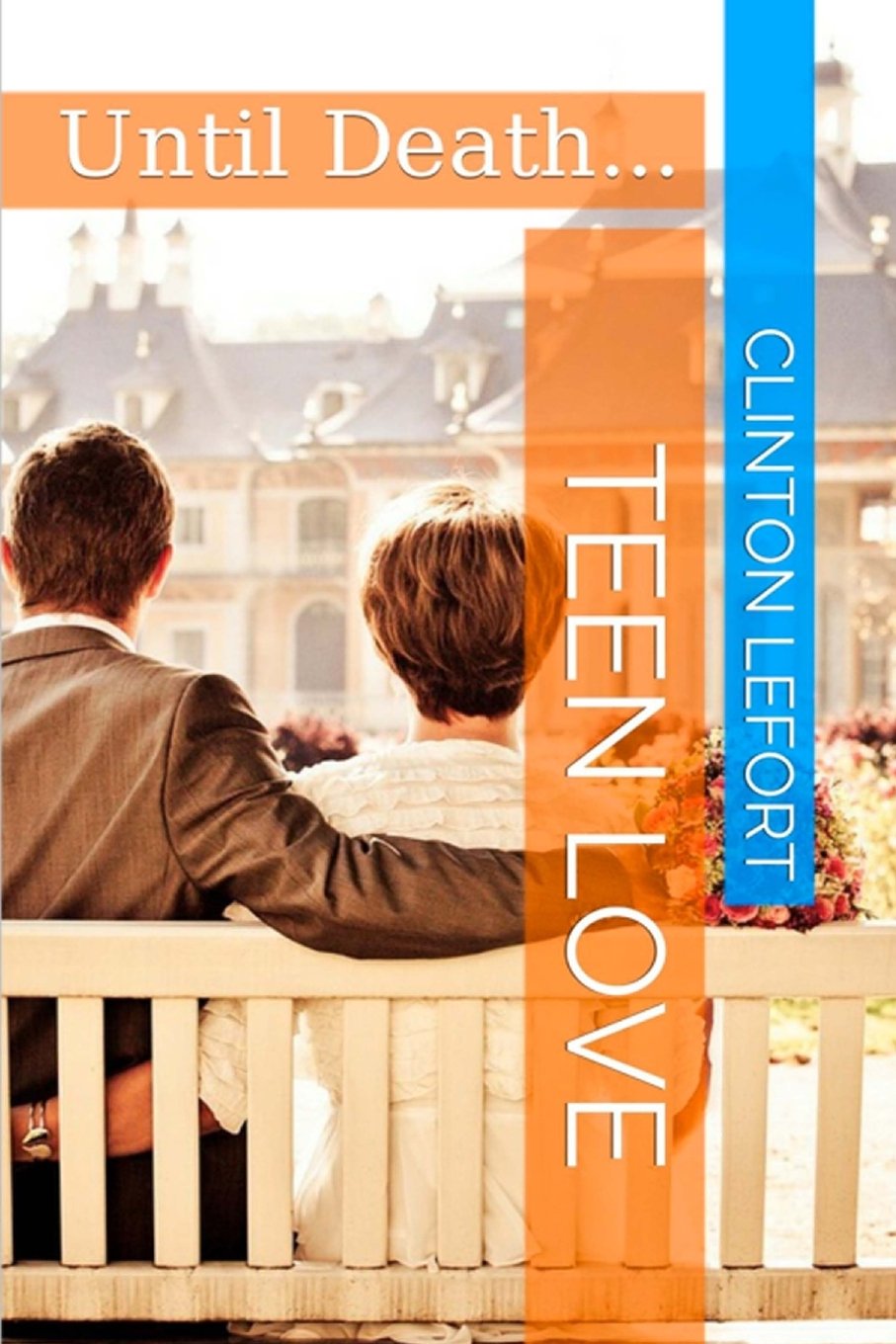 Teen Love: Until the End (Water-Rock Suspense Series, Band 1) Contemporary literature
