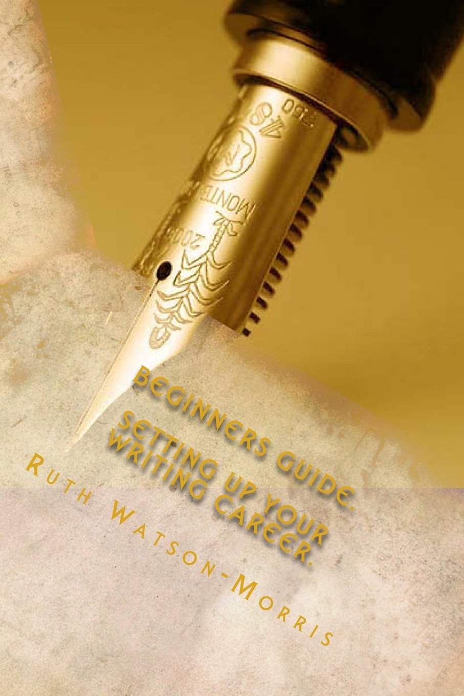 Beginners guide. Setting up your writing career.: (was How to be a writer, or not) Lifestyle