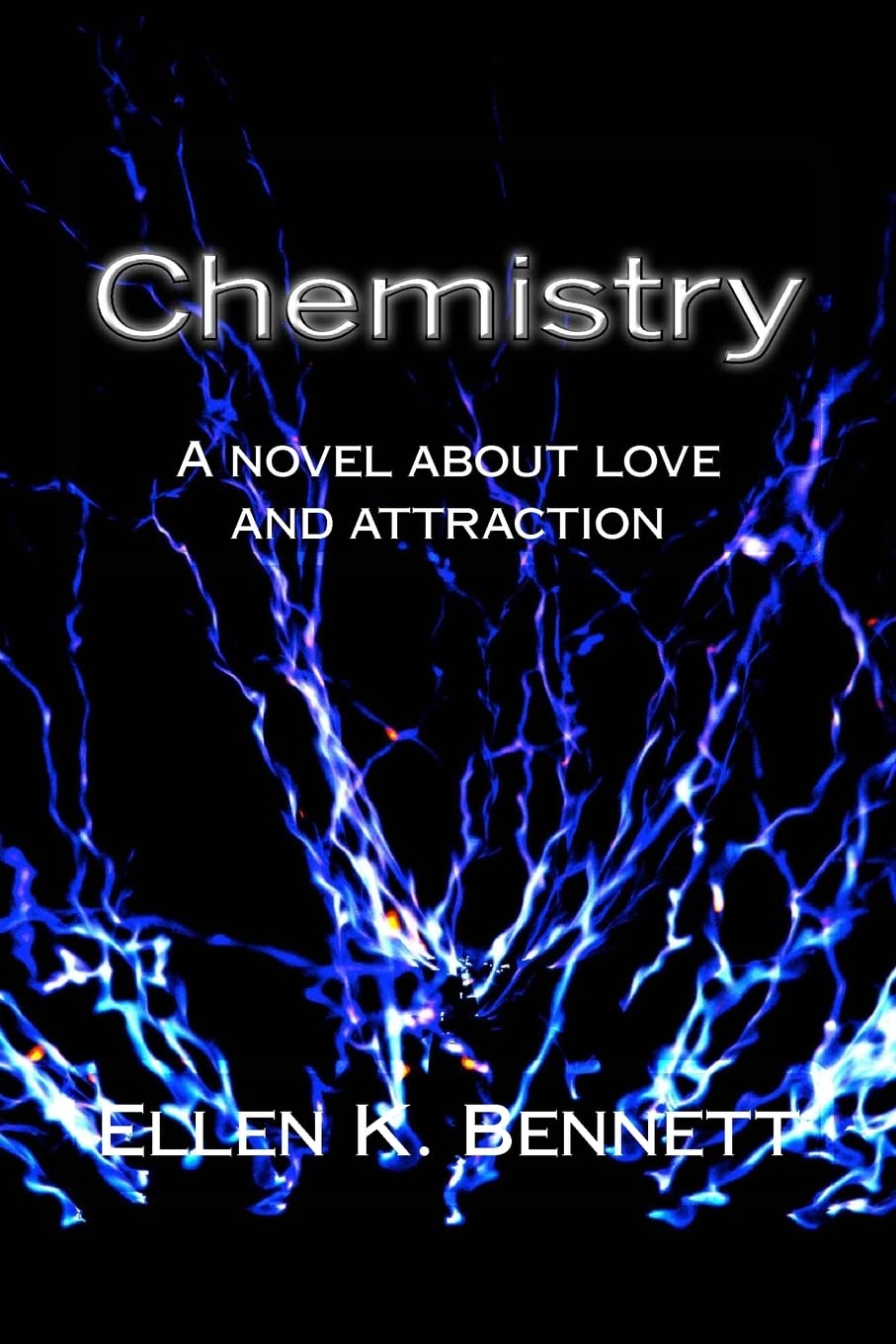 Chemistry: A novel about love and attraction Eroticism
