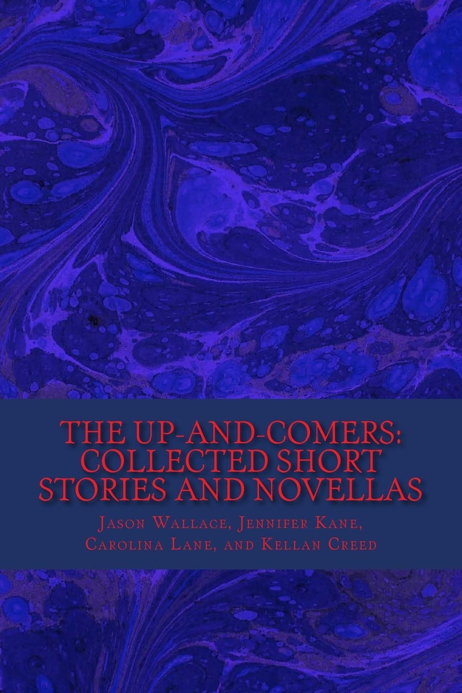 The Up-and-Comers: Collected Short Stories and Novellas Contemporary literature
