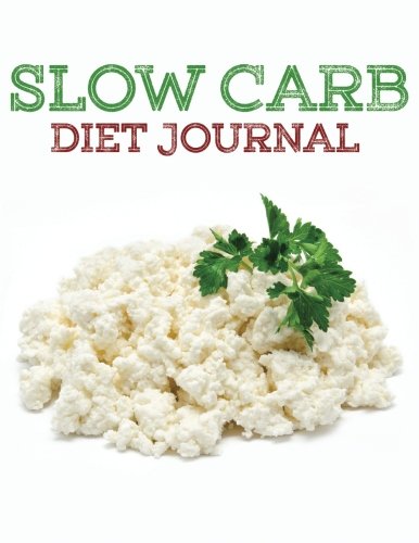 Slow Carb Diet Journal (The Blokehead Journals) Health, Nutrition & Fitness