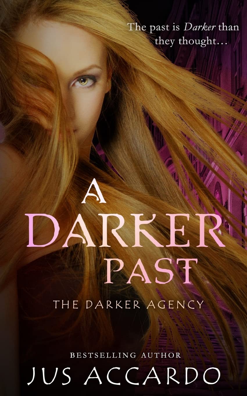 A Darker Past (The Darker Agency) Novels & Short Stories