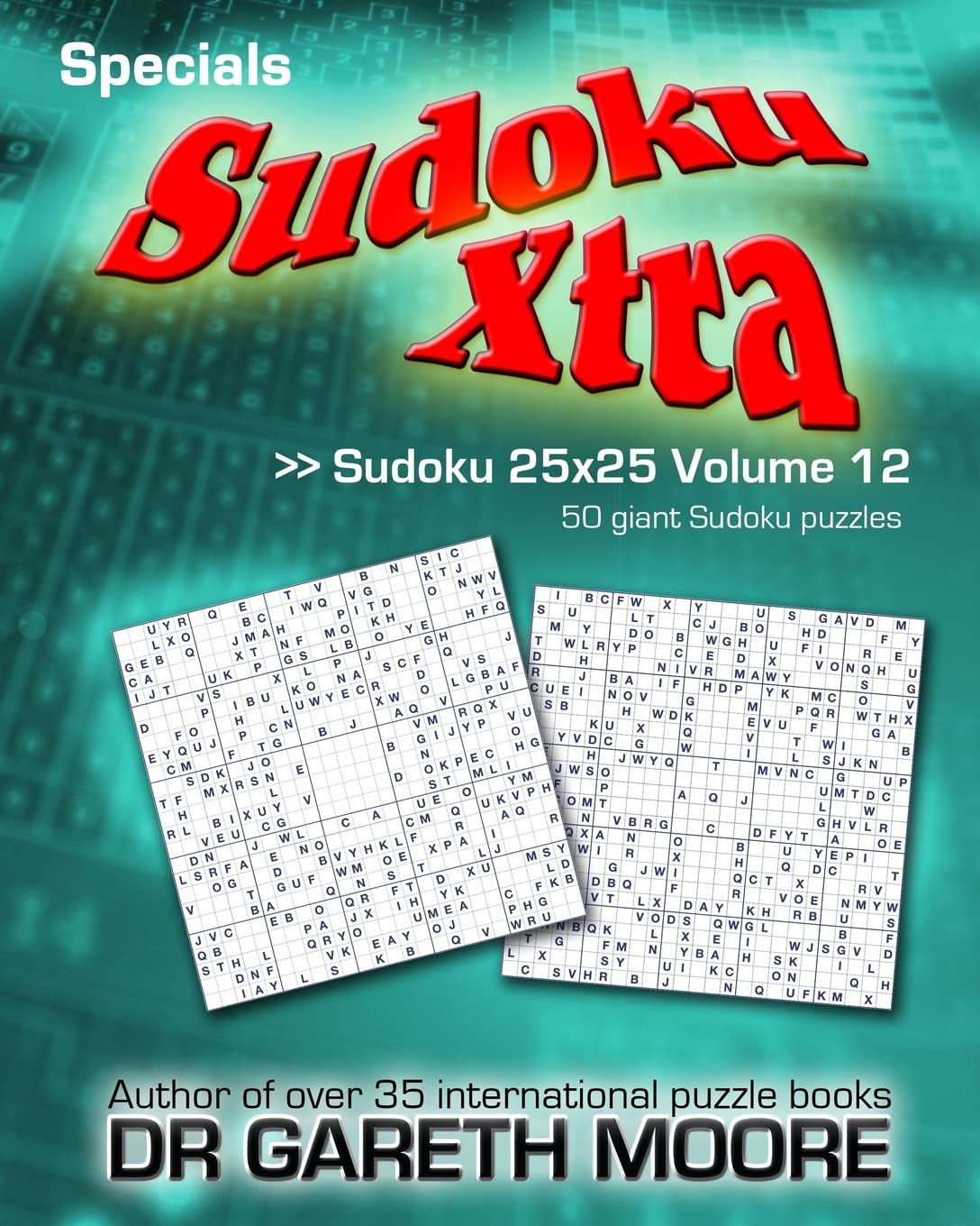 Sudoku 25x25 Volume 12: Sudoku Xtra Specials Leisure & Fun