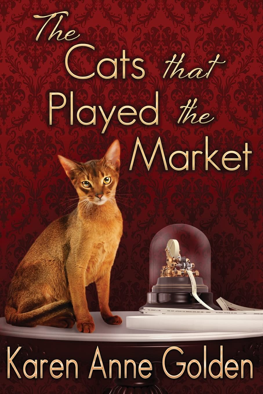 The Cats that Played the Market (The Cats That Cozy Mystery, Band 4) Cosy Mystery & Humour
