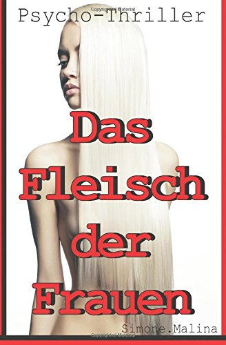 Das Fleisch der Frauen Drama