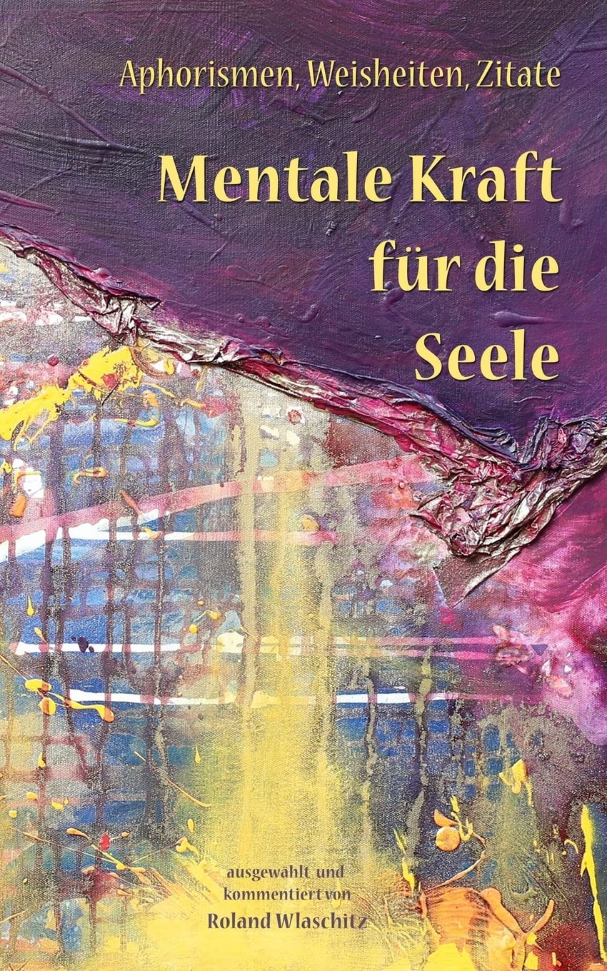 Mentale Kraft für die Seele Self-help