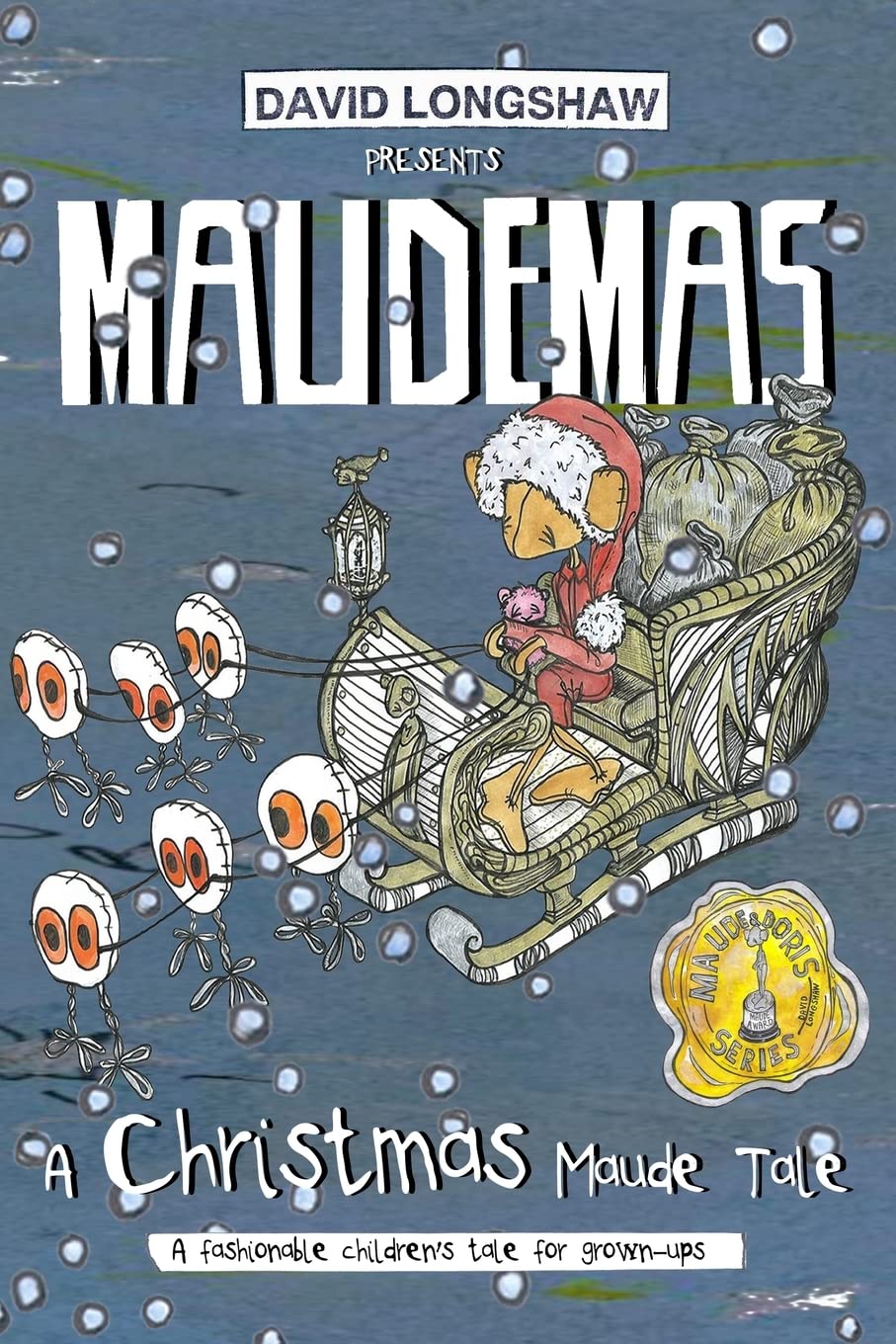 MAUDEMAS - A Christmas Maude Tale: A fashionable children's tale for grown-ups (Maude & Doris, Band 3) Fairy Tales & Legends