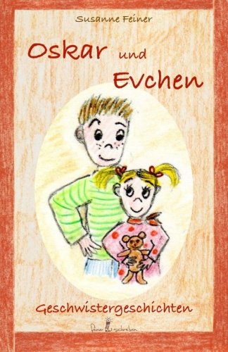 Oskar und Evchen – Geschwistergeschichten Non-fiction