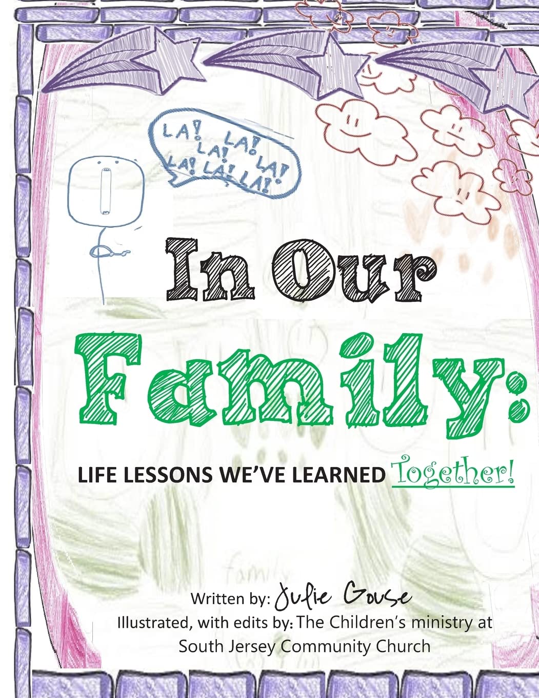 Our Family: Life Lessons We've Learned Together! Religion & Esotericism