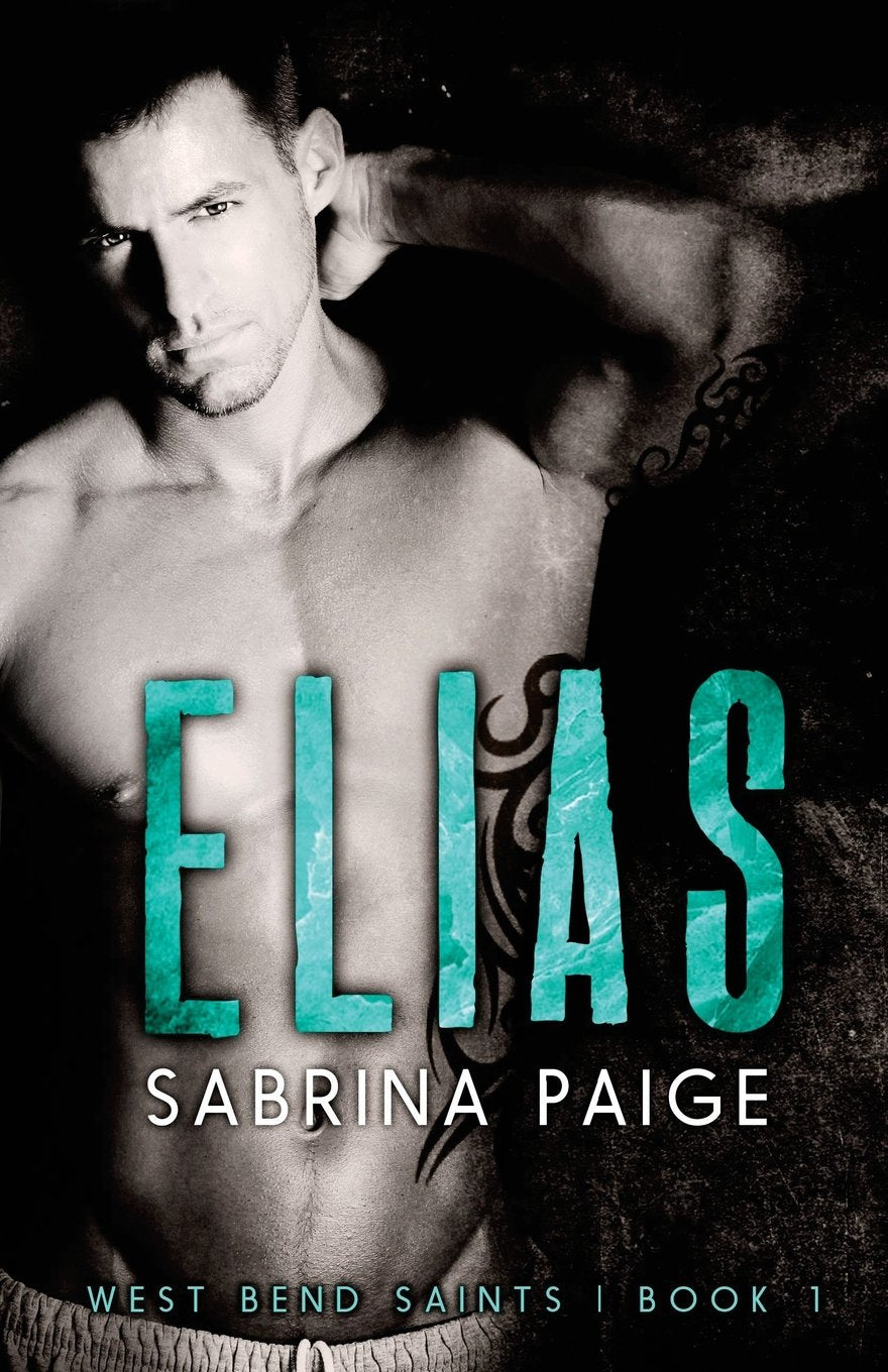 Elias (West Bend Saints, Band 1) New Adult