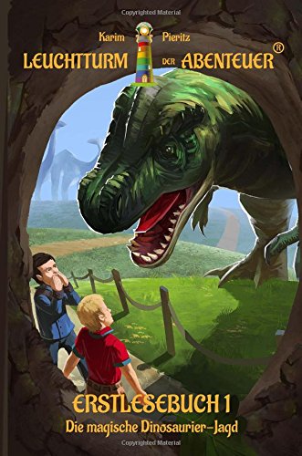 Leuchtturm der Abenteuer Erstlesebuch 1: Spannende, magische und lustige Kinderbuch-Reihe für Kinder ab 6 Jahren - Kinderbücher für Leseanfänger Novels & Short Stories