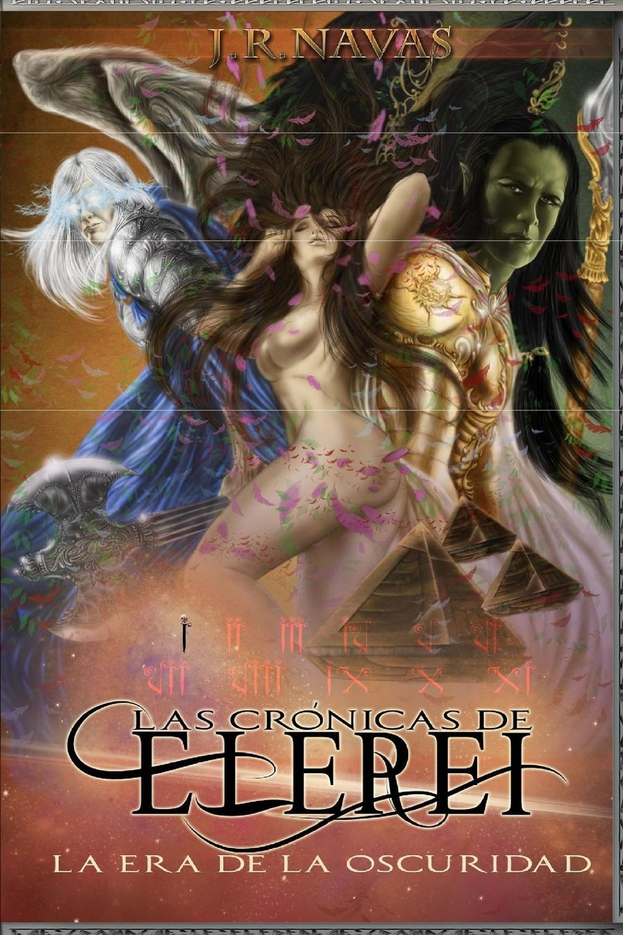 Las Cronicas de Elerei I: La Era de la Oscuridad Fairy Tales & Legends