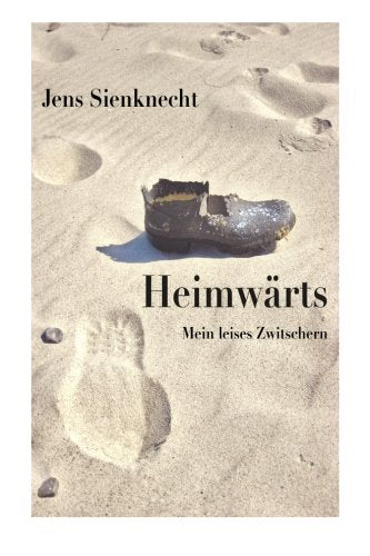 Heimwärts, mein leises Zwitschern book