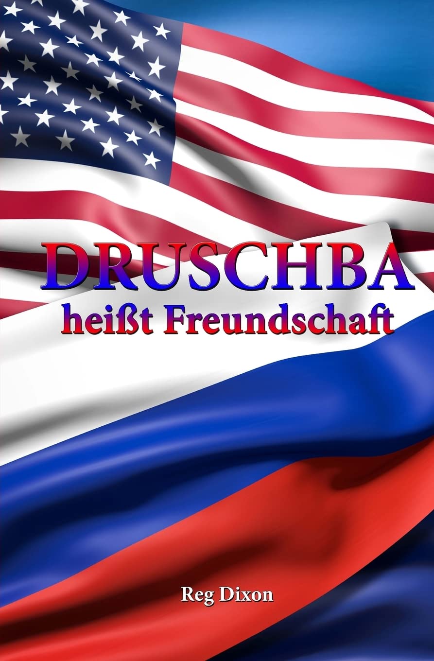 Druschba heisst Freundschaft (#Arctic Love, Band 1) Contemporary literature
