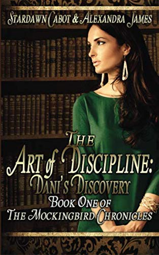 The Art of Discipline: Dani's Discovery book