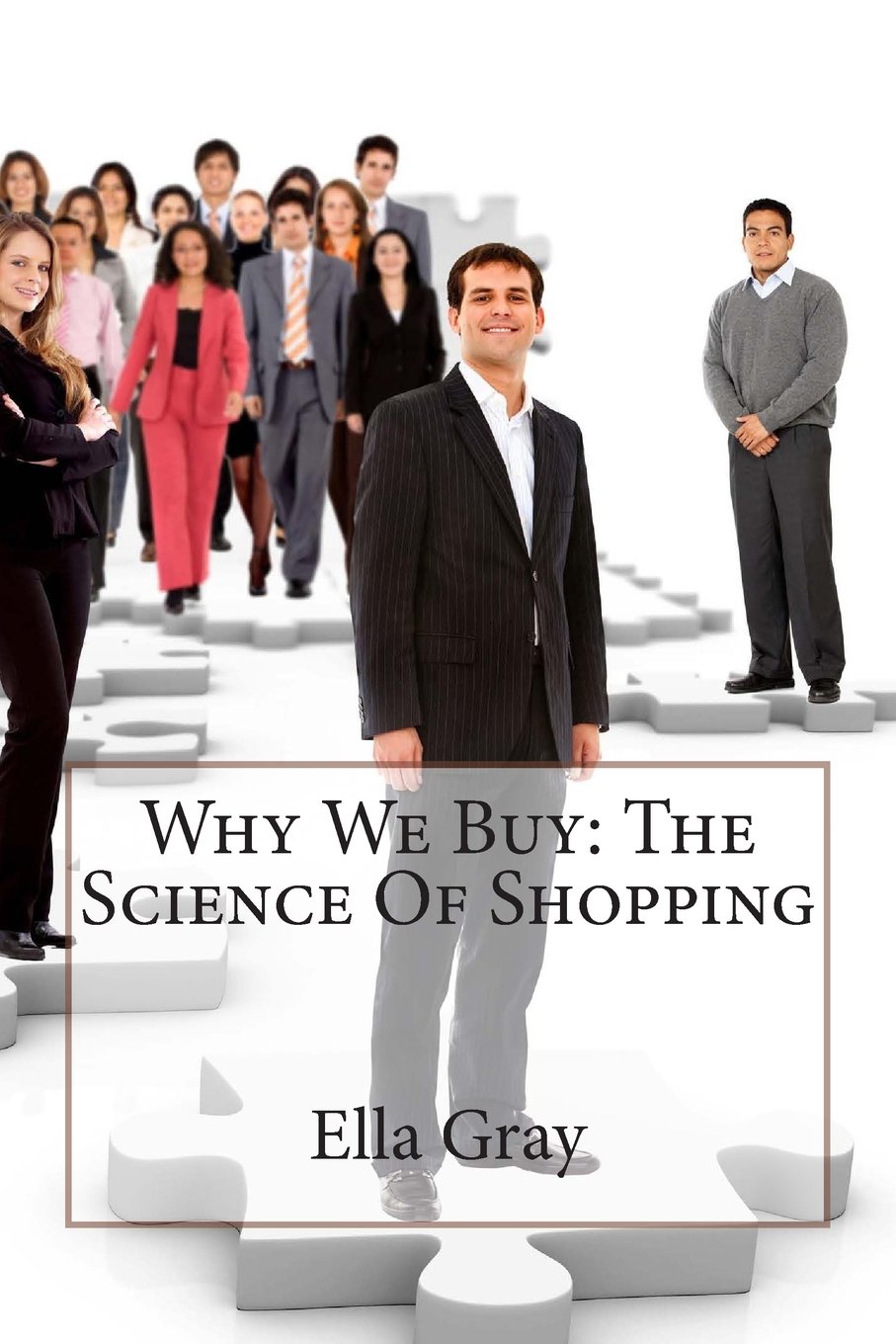Why We Buy: The Science Of Shopping Business, Finance & Career