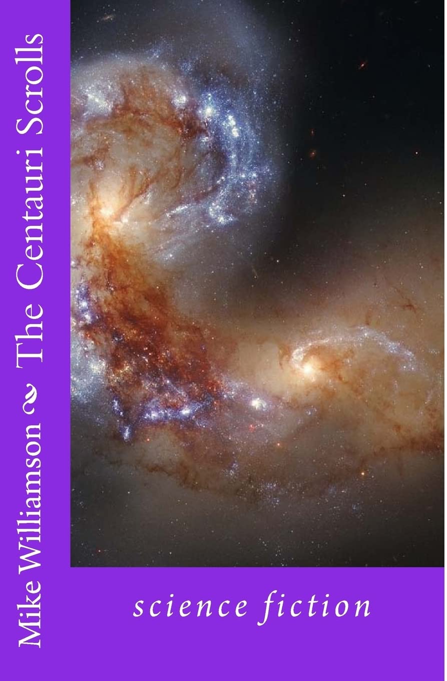 The Centauri Scrolls: science fantasy Action & Adventure