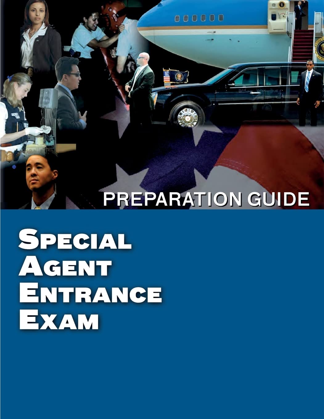 Special Agent Entrance Exam Preparation Guide Learning & Reference